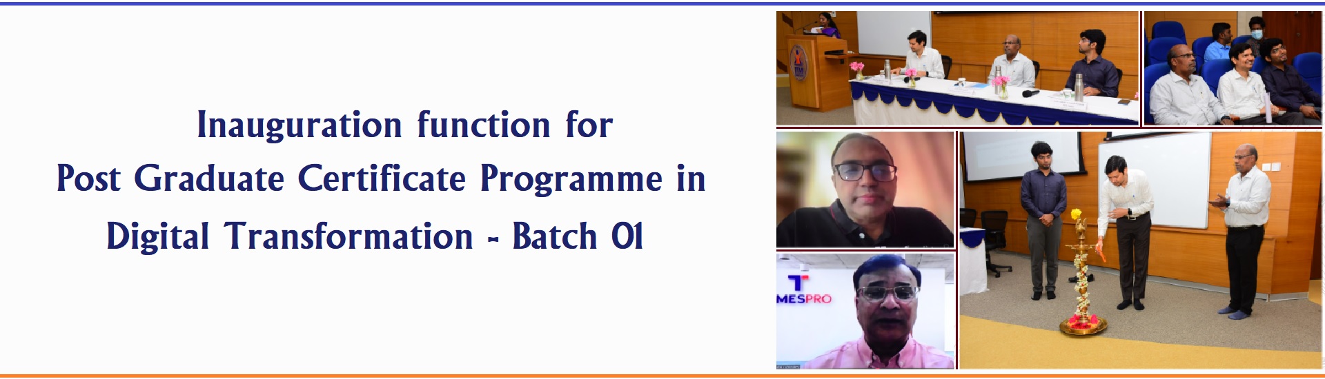 Inauguration of Post Graduate Certificate Programme in Digital Transformation Batch -01